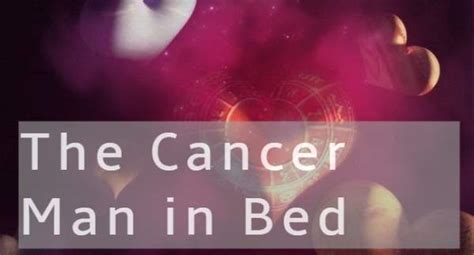 In fact, we will typically do as much as. . Mars in cancer man in bed